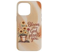 Bloom Where God Plants You Autumn Christian Case for iPhone 14 Pro Max