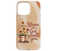 Bloom Where God Plants You Autumn Christian Case for iPhone 15 Pro Max