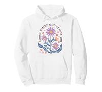 Bloom Where God Plants You Christian Floral Design Pullover Hoodie