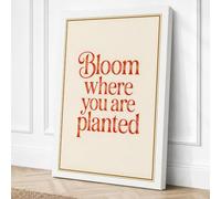 Bloom Where You Are Planted Canvas Wall Art Print 18x12 Inch