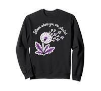 Bloom where you are planted Dandelion Hearts Airplanes Sweatshirt
