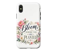 Bloom Where You Are Planted Floral Art Quote Case for iPhone X/XS