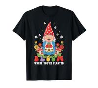 Bloom Where You are Planted Grandma Gnome Gardening T-Shirt