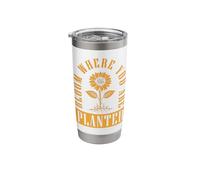 Bloom Where You are Planted Stainless Steel Insulated Tumbler