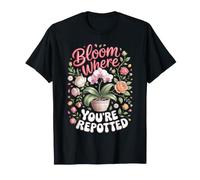 Bloom Where You're Repotted Orchid Orchids Houseplant T-Shirt