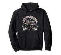 Bloom With Gentle Grace Floral Aesthetic Art Pullover Hoodie