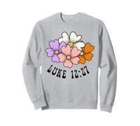 Bloom With Jesus Christian Faith Floral Flowers Sweatshirt