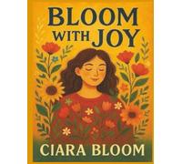 Bloom with Joy