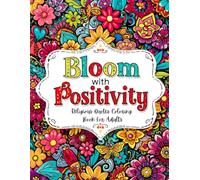 Bloom with Positivity Religious Quotes and Mandala Flowers Background: Coloring Book For Adults to be closer to God (Religious & Motivational Quotes Coloring Books)