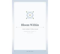 Bloom Within: A Daily Gratitude & Wellness Journal with Guided Prompts - Dusty Blue Edition