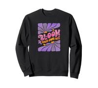Bloom Your Own Way Retro Groovy Flower Power Design Sweatshirt