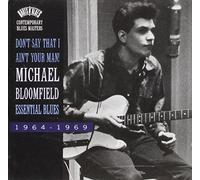 Bloomfield Mike - Essential Blues 1964-69