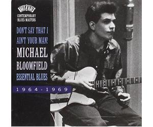 Bloomfield Mike - Essential Blues 1964-69