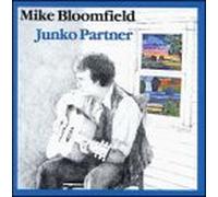 Bloomfield, Mike - Junko Partner