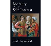 Bloomfield - Morality and Self-Interest - New paperback or softback - X555z