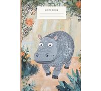 Blooming Cute Hippo Path Notebook: The 'Blooming Cute Hippo Path Notebook' is ideal for capturing thoughts amidst floral beauty and rustic charm ... 100 pages; Premium Matte Cover Finish.