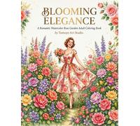 BLOOMING ELEGANCE: A Romantic Watercolor Rose Garden Adult Coloring Book
