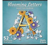 Blooming Letters: Adult Coloring Book