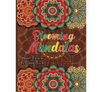 Blooming Mandalas Coloring Book: Large Print for Adults, Tranquility, and Relaxation (Bold and Easy Coloring Books)
