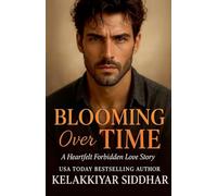 Blooming Over Time: A Heartfelt Forbidden Love Story
