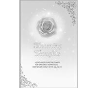 Blooming Thoughts: A Soft & Elegant Floral Notebook for Everyday Inspiration