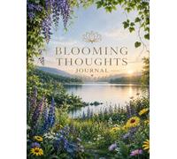 Blooming Thoughts Journal (The Elizabeth Parker Signature Collection)