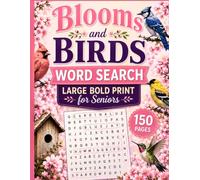 Blooms & Birds Word Search: Large Print Puzzles for Adults and Seniors