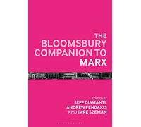 Bloomsbury Companion to Marx, The