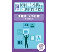 Bloomsbury CPD Library: Senior Leadership