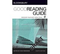 Bloomsbury Good Reading Guide: Discover your next great read (Bloomsbury Good Reading Guides)