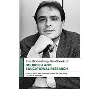Bloomsbury Handbook of Bourdieu and Educational Research (Bloomsbury Handbooks)