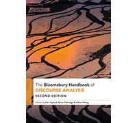 Bloomsbury Handbook of Discourse Analysis, The