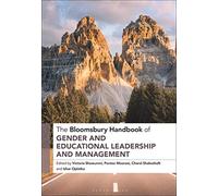 Bloomsbury Handbook of Gender and Educational Leadership and Management, The (Bloomsbury Handbooks)