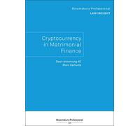 Bloomsbury Professional Law Insight - Cryptocurrency in Matrimonial Finance