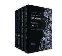Bloomsbury Semiotics Volume 3: Semiotics in the Arts and Social Sciences