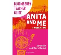 Bloomsbury Teacher Guide: Anita and Me: A comprehensive guide to teaching Meera Syal's GCSE set text (Bloomsbury Teacher Guides)