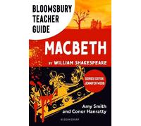 Bloomsbury Teacher Guide: Macbeth