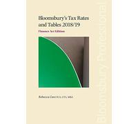 Bloomsbury's Tax Rates and Tables 2018/19: Finance Act Edition