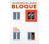 Bloque 55: cozy mystery en español. Una novela de misterio ambientada en Algeciras: Los crímenes del Levante