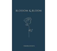 Blossom & Bloom: A Journey of Perpetual Growth