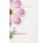 Blossom Grow: Daily planner