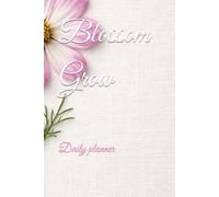 Blossom Grow: Daily planner