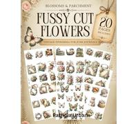 Blossom Parchments Collage Sheets - Fussy Cuts, Vintage Printables, Scrapbooking, Digital Download: Floral Ephemera Cutouts