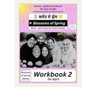 Blossoms of Spring - Workbook 2 (for April) (Book 18 of 33): A bilingual values-based daily writing workbook for children (GurGyan Digital School - Self Study Course 1 (Worldwide Edition))