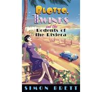 Blotto, Twinks and the Rodents of the Riviera