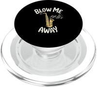 Blow Me Away Saxophone Jazz Music Pun Funny PopSockets PopGrip for MagSafe
