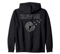 Blow Me Dandelion Adult Humor Zip Hoodie