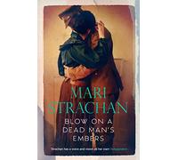 Blow on a Dead Man's Embers