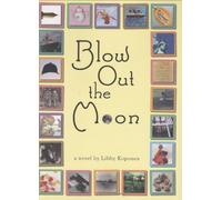 Blow Out the Moon
