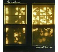 Blow Out the Sun by Sneetches